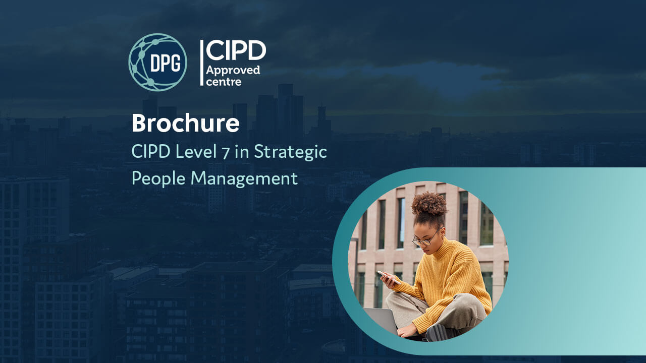CIPD Level 7 Advanced Diploma in Strategic People Management | Course Guide